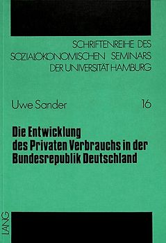 Die Entwicklung des Privaten Verbrauchs in der Bundesrepublik Deutschland