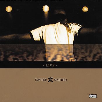 Xavier Naidoo - Live