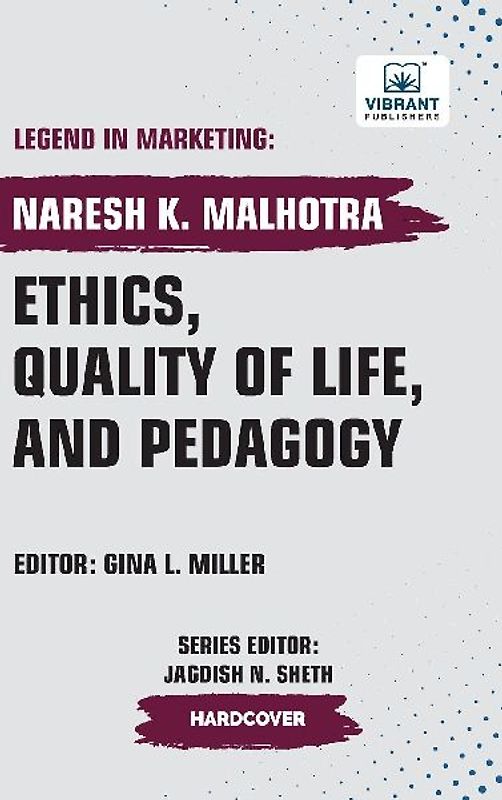 Ethics, Quality of Life, and Pedagogy