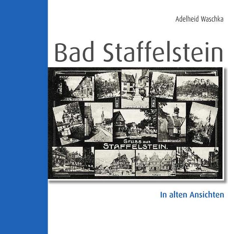 Bad Staffelstein in alten Ansichten