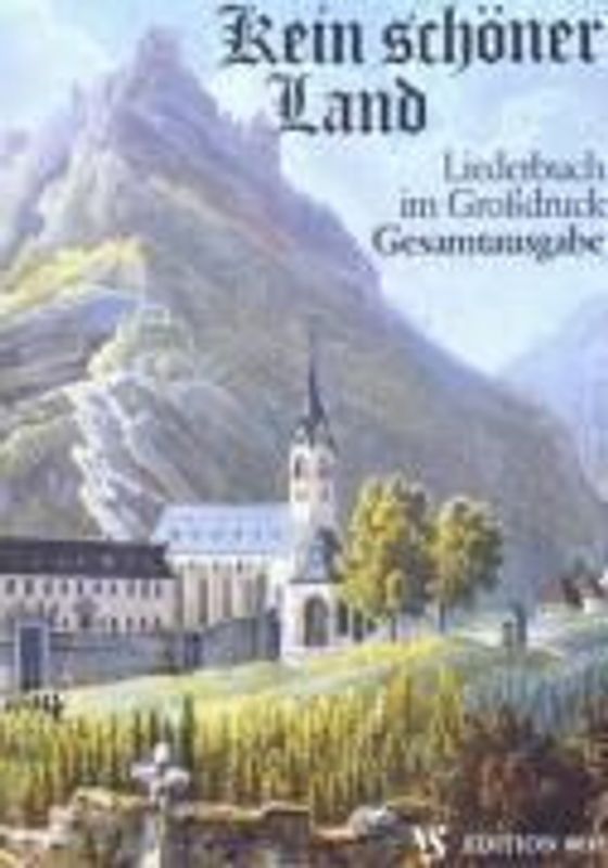 Kein schöner Land. Liederbuch im Grossdruck