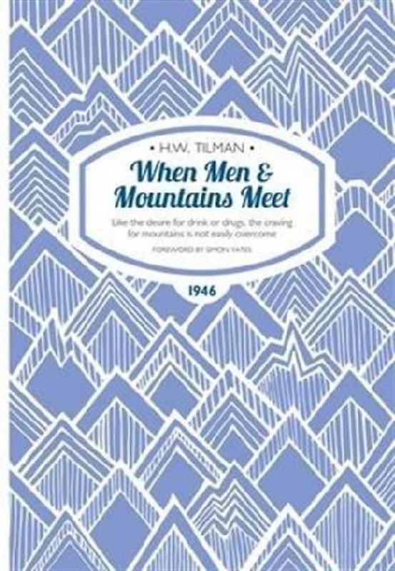 When Men & Mountains Meet Paperback