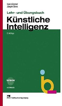 Lehr- und Übungsbuch Künstliche Intelligenz