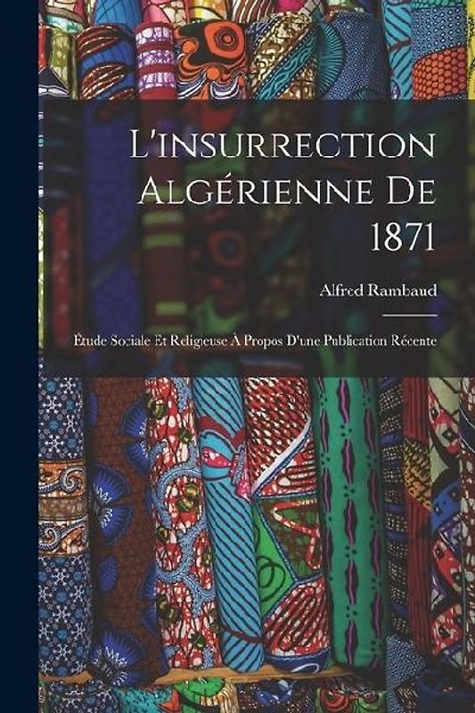 L'insurrection algérienne de 1871