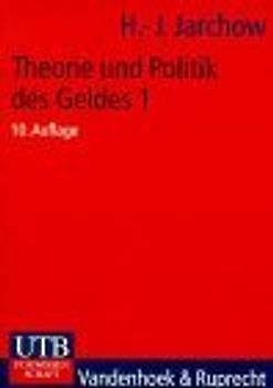 Theorie und Politik des Geldes