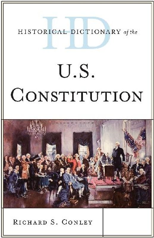 Historical Dictionary of the U.S. Constitution