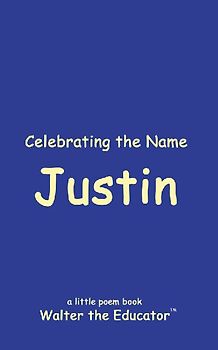 Celebrating the Name Justin