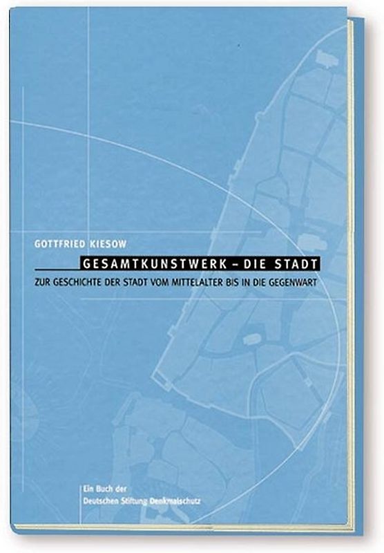 Gesamtkunstwerk.  Die Stadt