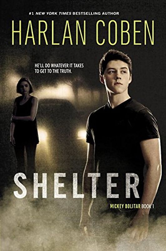 Shelter (Book One): A Mickey Bolitar Novel - Coben, Harlan