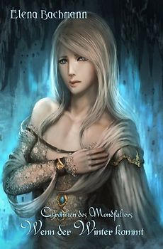 Die Chroniken des Mondfalters / Wenn der Winter kommt