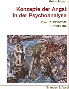 Konzepte der Angst in der Psychoanalyse
