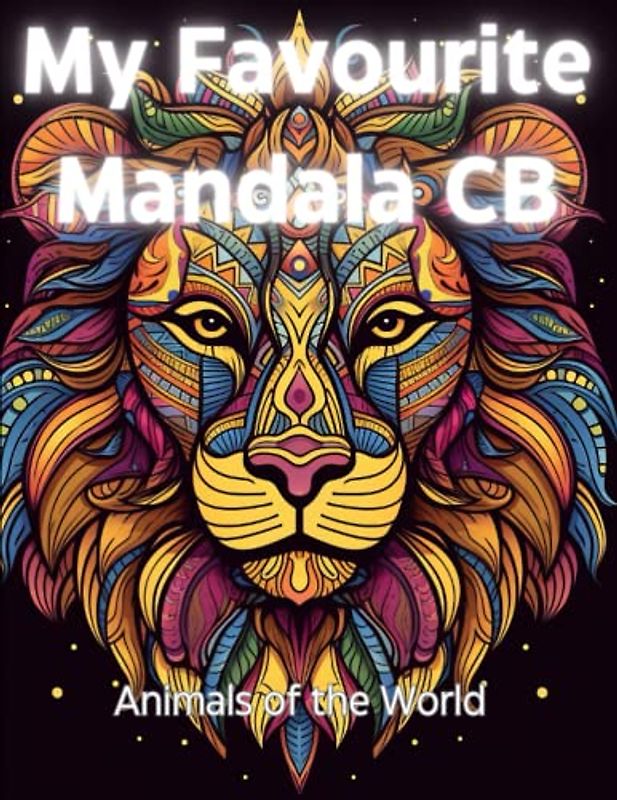 My Favourite Mandala CB - Animals of the World