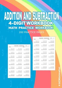 Addition And Subtraction 4-Digit Workbook Math Practice Workbook 200 Practice Pages: 4-Digit Addition With and Without Regrouping. 4-Digit Subtraction ... Regrouping. 4800 Exercises Without Answers