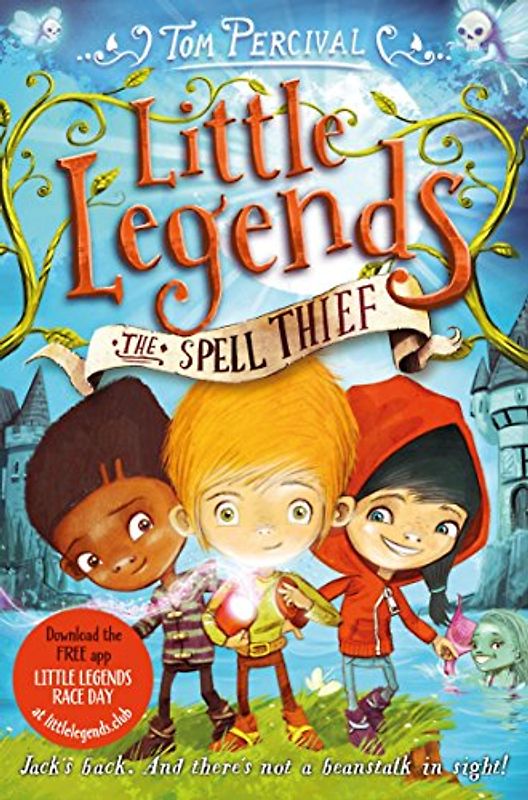 The Spell Thief (Little Legends, 1, Band 1)