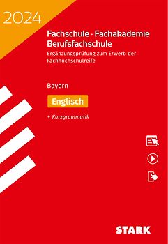 STARK Ergänzungsprüfung Fachschule/Fachakademie Bayern 2024 - Englisch