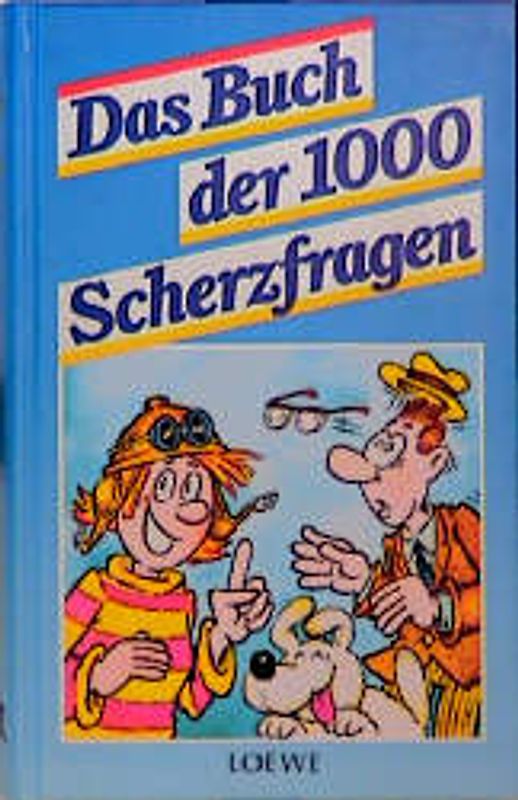 Das Buch der 1000 Scherzfragen
