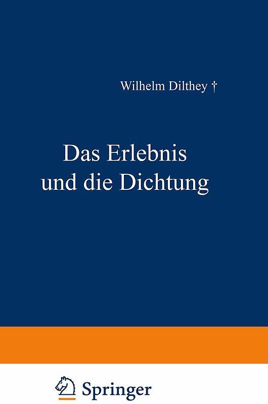 Das Erlebnis und die Dichtung
