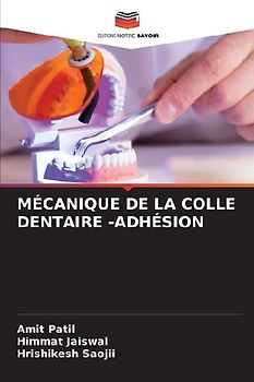 MÉCANIQUE DE LA COLLE DENTAIRE -ADHÉSION