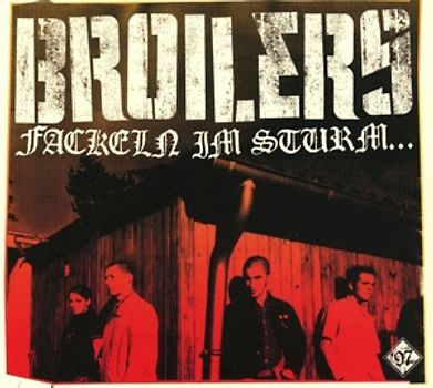 Broilers - Fackeln Im Sturm...