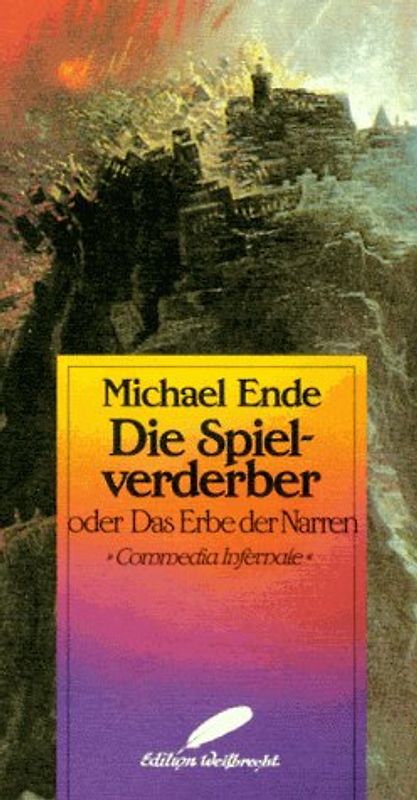 Die Spielverderber. Oder das Ende der Narren