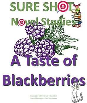 Sure Shot Novel Studies - A Taste of Blackberries (Doris Buchanan Smith)