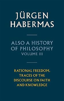 Also a History of Philosophy, Volume 3