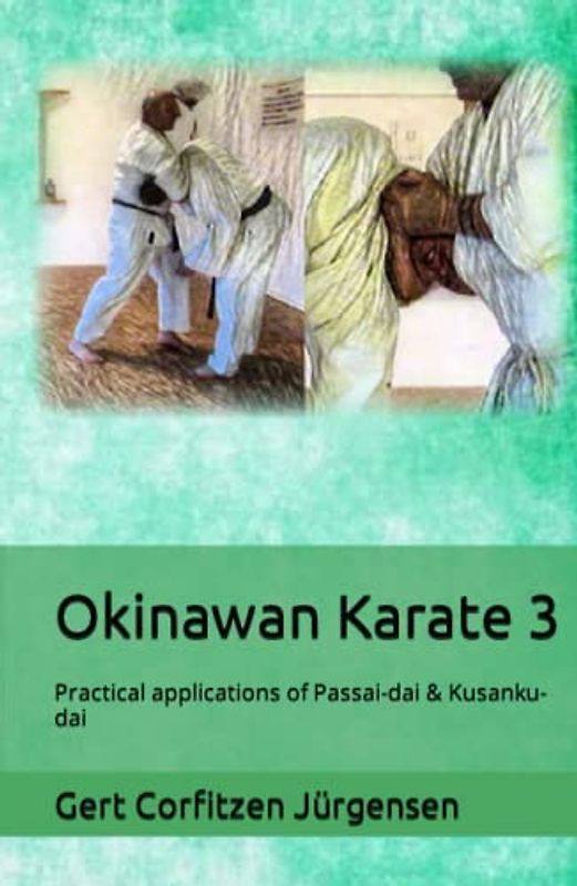 Okinawan Karate: Practical applications of Passai-dai & Kusanku-dai