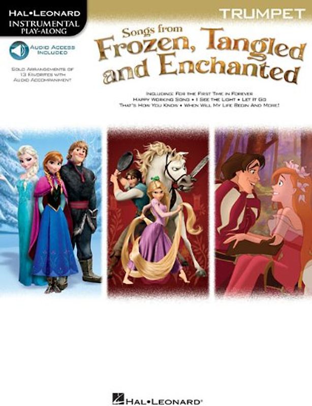 Instrumental Play-Along: Songs From Frozen, Tangled & Enchanted - Trumpet (Hal Leonard Instrumental Play-Along) - Hal Leonard Music Publishing