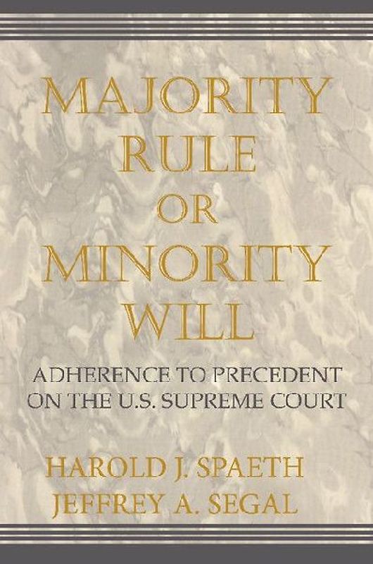 Majority Rule or Minority Will