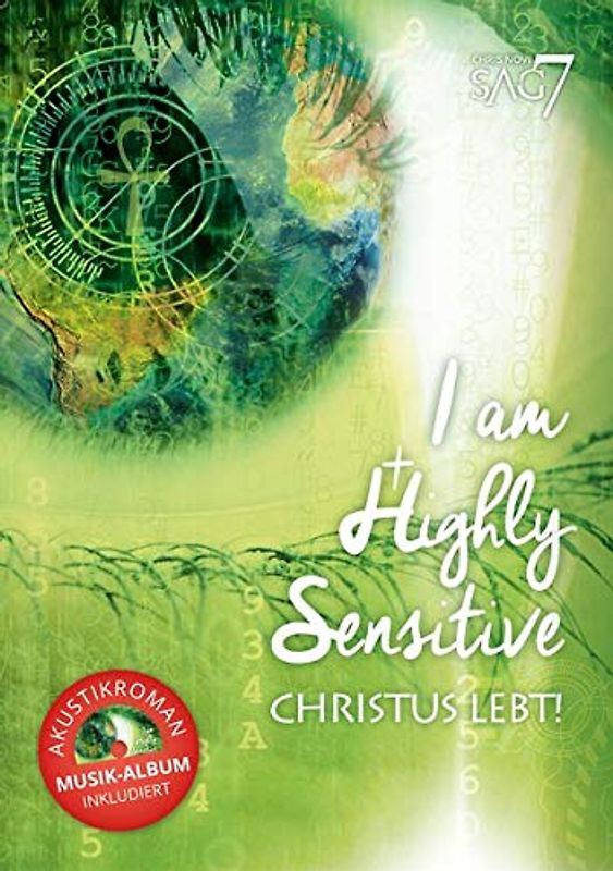 I am Highly Sensitive- Christus lebt!