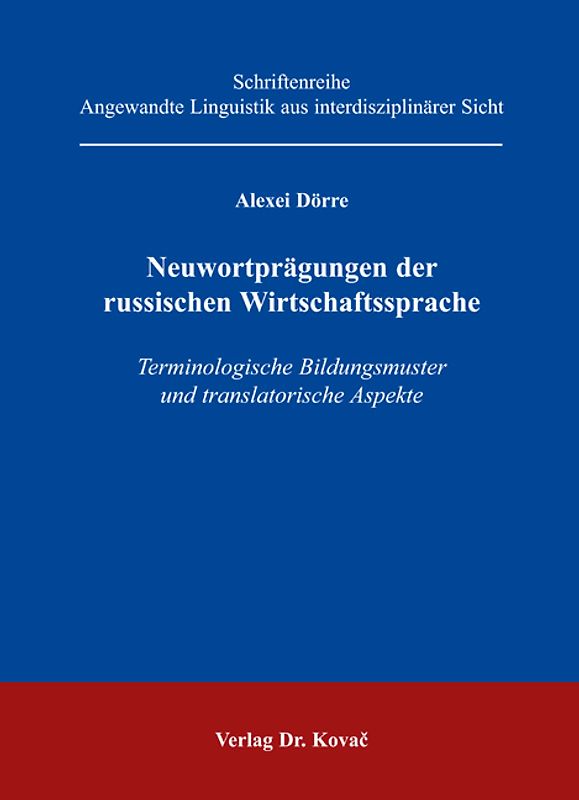 Neuwortprägungen der russischen Wirtschaftssprache