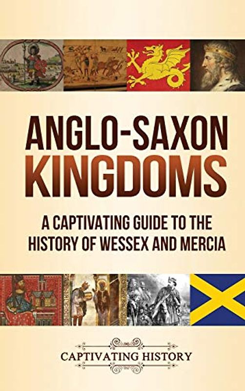 Anglo-Saxon Kingdoms