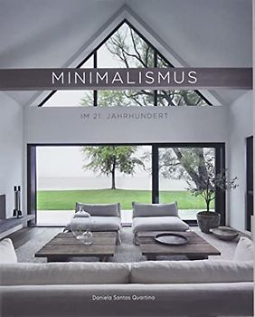 Minimalismus im 21. Jahrhundert