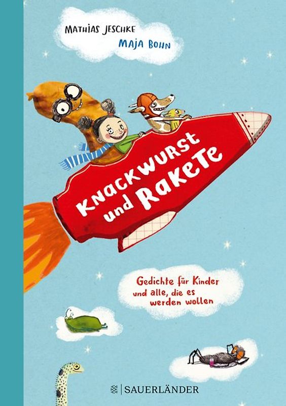 Knackwurst und Rakete