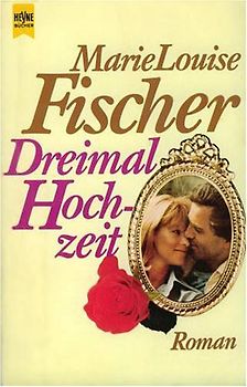 Dreimal Hochzeit