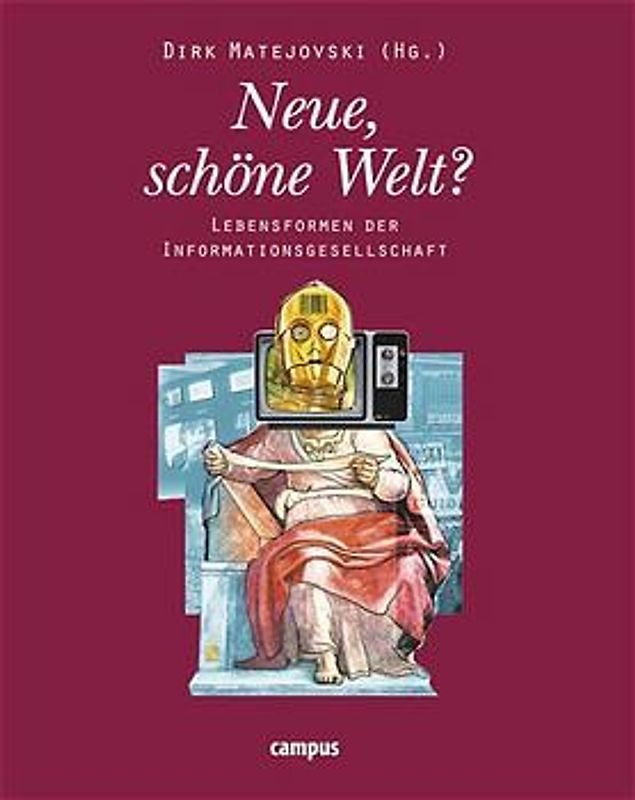 Neue, schöne Welt?