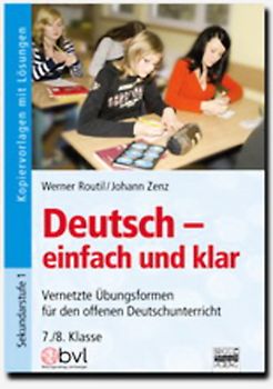 Deutsch - einfach und klar / 7./8. Klasse - Kopiervorlagen mit Lösungen