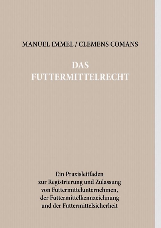 Das Futtermittelrecht