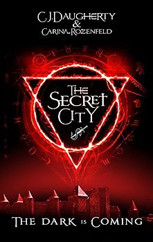 The Secret City (The Alchemist Chronicles, Band 2)