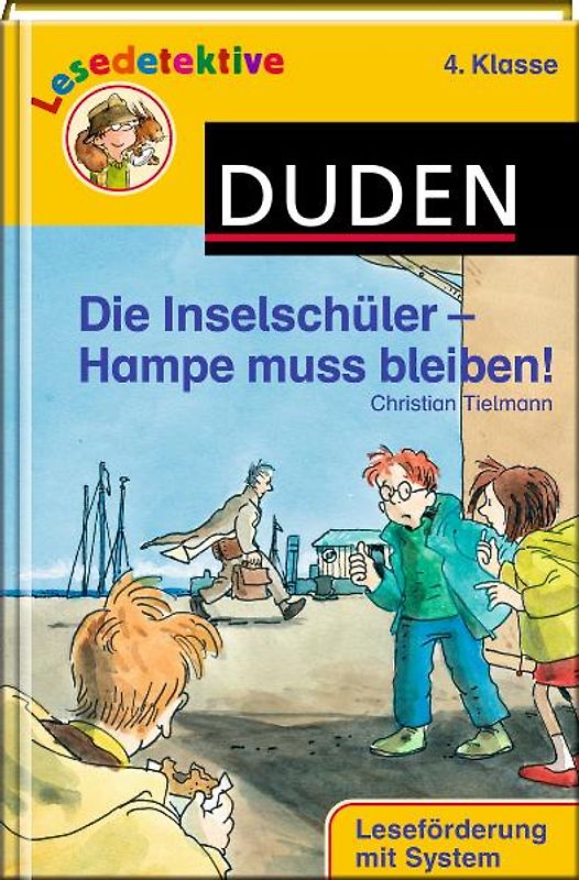 Die Inselschüler - Hampe muss bleiben! (4. Klasse)