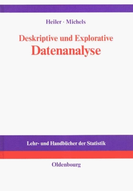 Deskriptive und Explorative Datenanalyse