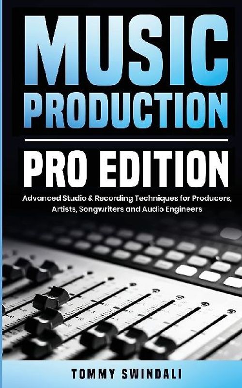 Music Production, Pro Edition