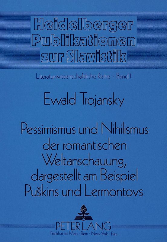 Pessimismus und Nihilismus der romantischen Weltanschauung, dargestellt am Beispiel Puskins und Lermontovs