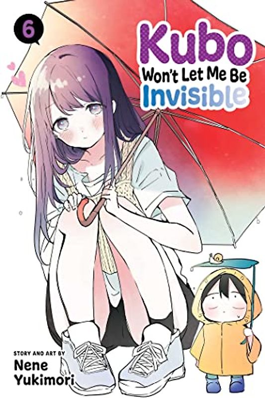 Kubo Won't Let Me Be Invisible, Vol. 6: Volume 6