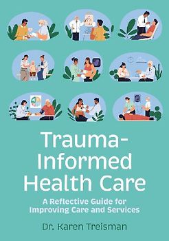Trauma-Informed Health Care