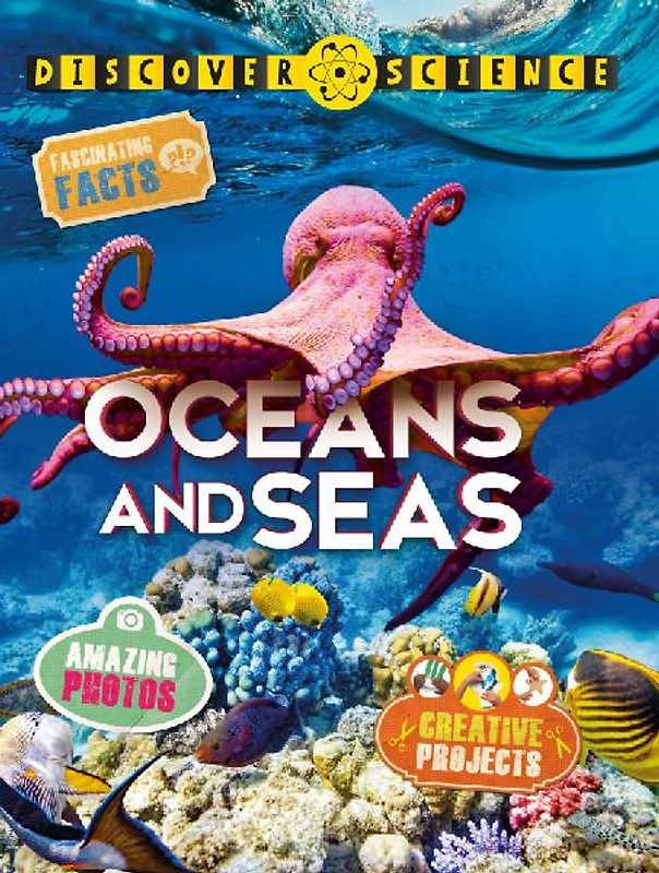 Discover Science: Oceans and Seas