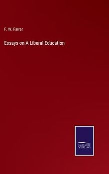 Essays on A Liberal Education