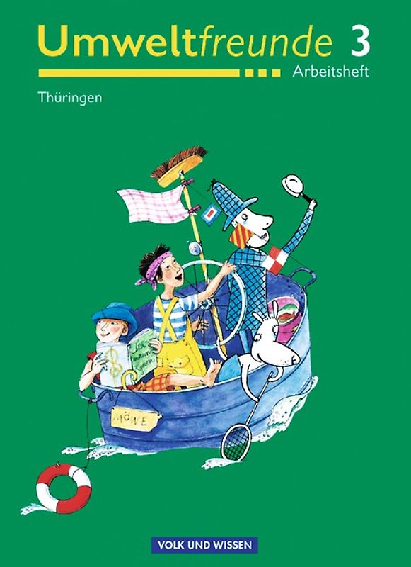 Umweltfreunde - Thüringen - Bisherige Ausgabe / 3. Schuljahr - Arbeitsheft