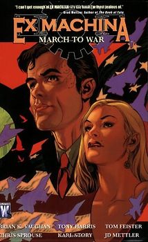 Ex Machina: March on War - VOL 04 (Ex Machina (Collections)) - Brian K. Vaughan
