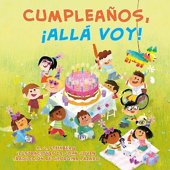 Cumpleaños, ¡Allá Voy! (Happy Birthday, Here I Come! Spanish Edition)
